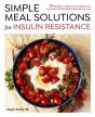 Simple Meal Solutions For Insulin Resistance - Preview