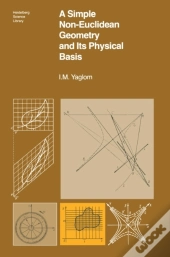 Simple Non-Euclidean Geometry And Its Physical Basis