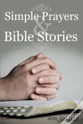 Simple Prayers & Bible Stories