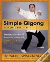 Simple Qigong Exercises For Health