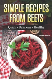 Simple Recipes From Beets