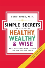 Simple Secrets For Becoming Healthy, Wealthy And Wise - Preview