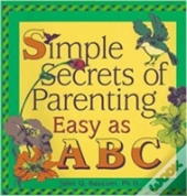 Simple Secrets Of Parenting