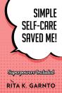 Simple Self-Care Saved Me - Preview