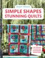 Simple Shapes Stunning Quilts - Preview