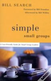 Capa do artigo Simple Small Groups Â€“ A Userâ€“Friendly Guide For Small Group Leaders