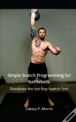 Capa do artigo Simple Snatch Programming For Kettlebells