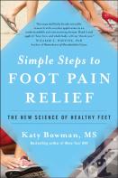 Simple Steps To Foot Pain Relief