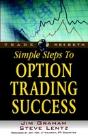 Simple Steps To Option Trading Success - Preview