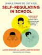 Simple Stuff To Get Kids Self-Regulating In School - Preview