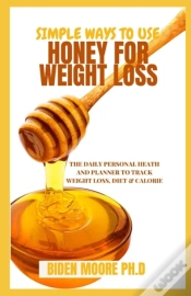 Capa do artigo Simple Ways To Use Honey For Weight Loss