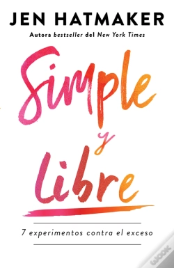 Capa do artigo Simple Y Libre: 7 Experimentos Contra El Exceso / Simple And Free: 7 Experiments Against Excess