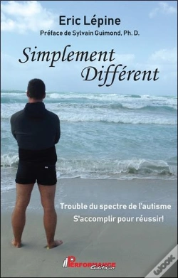 Capa do artigo Simplement Different - Trouble Du Spectre De L'Autisme - S'Accomplir Pour Reussir !