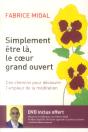 Simplement Être La, Le Cœur Grand Ouvert - Preview