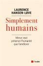 Simplement Humains ; Mieux Vaut Préserver L'Humanité Que L'Améliorer - Preview