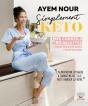 Simplement Kéto : Mes Conseils Et 50 Recettes Pour Maigrir Sans Frustration - Preview