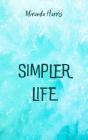 Simpler Life - Preview