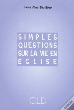 Capa do artigo Simples Questions Sur La Vie En Eglise