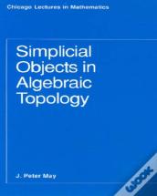 Simplicial Objects In Algebraic Topology
