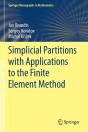 Simplicial Partitions With Applications To The Finite Element Method - Preview