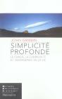 Simplicité Profonde ; Le Chaos, La Complexité Et L'Émergence De La Vie - Preview