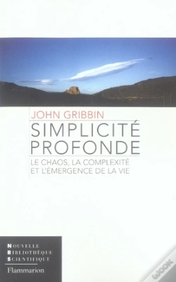 Capa do artigo Simplicité Profonde ; Le Chaos, La Complexité Et L'Émergence De La Vie
