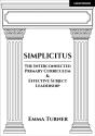 Simplicitus: The Interconnected Primary Curriculum & Effective Subject Leadership - Preview