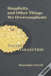 Capa do artigo Simplicity, And Other Things We Overcomplicate
