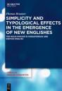 Simplicity And Typological Effects In The Emergence Of New Englishes - Preview