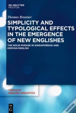 Capa do artigo Simplicity And Typological Effects In The Emergence Of New Englishes