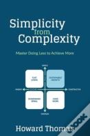 Simplicity From Complexity