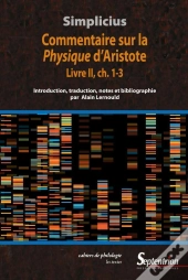 Simplicius ; Commentaire Sur La Physique D'Aristote Tome 2 , Chapitre 1-3