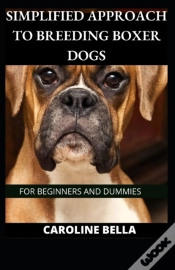 Capa do artigo Simplified Approach To Breeding Boxer Dogs For Beginners And Dummies