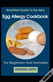 Capa do artigo Simplified Guide To Egg Allergy Cookbook For Beginners And Dummies