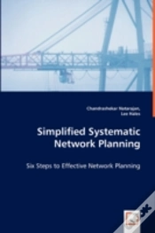 Capa do artigo Simplified Systematic Network Planning - Six Steps To Effective Network Planning