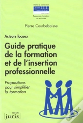 Simplifier La Formation Et L'Insertion Professionnelle ; Situation Actuelle Et Perspectives