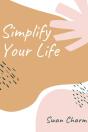 Simplify Your Life - Preview