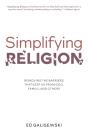 Simplifying Religion - Removing Barriers That Keep Us From God, Family, And Others - Preview
