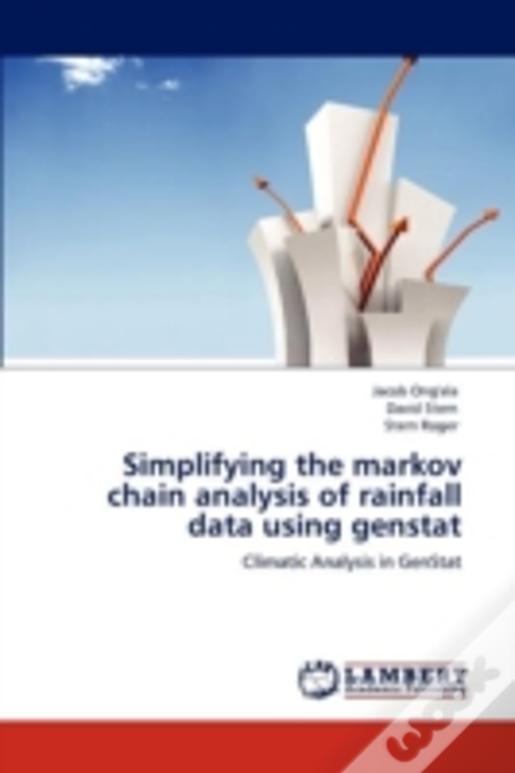 Simplifying The Markov Chain Analysis Of Rainfall Data Using Genstat