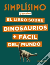Capa do artigo Simplísimo. El Libro Sobre Dinosaurios + Fácil Del Mundo