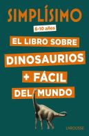 Simplísimo. El Libro Sobre Dinosaurios + Fácil Del Mundo