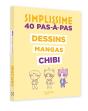 Simplissime : 40 Pas-À-Pas : Dessins Mangas Chibi - Preview