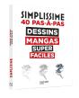 Simplissime : 40 Pas-À-Pas : Dessins Mangas Super Faciles - Preview