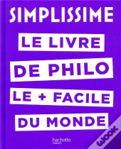 Simplissime - Le Livre De Philo Le Plus Facile Du Monde