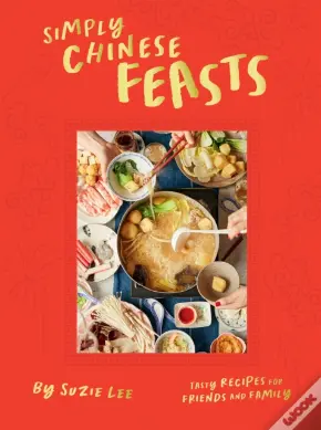 Simply Chinese Feasts