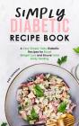 Simply Diabetic Recipe Book: A Very Simp - Preview