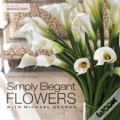 Capa do artigo Simply Elegant Flowers With Michael George