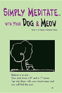 Simply Meditate... With Your Dog & Meow - Preview