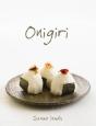 Simply Onigiri : Fun And Creative Recipes For Japanese Rice Balls - Preview