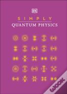 Simply Quantum Physics